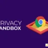 Google Privacy Sandbox
