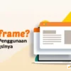 apa itu iframe